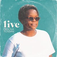 Priscila Tossan – Priscila Tossan Live [Ao Vivo]