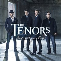 The Tenors – Lead With Your Heart