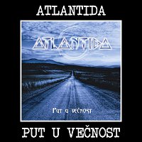 Atlantida – Put u vecnost