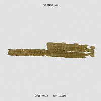Chris Tomlin, Ben Fielding – The First Hymn
