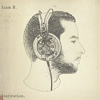 Isam B – Institution