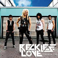 Reckless Love – One More Time