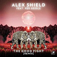 Alex Shield – The Good Fight (feat. Per Gessle) [Remix]