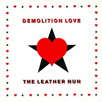 The Leather Nun – Demolition Love