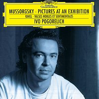 Ivo Pogorelich – Mussorgsky: Pictures at an Exhibition / Ravel: Valses nobles