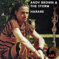 Andy Brown & The Storm – Harare