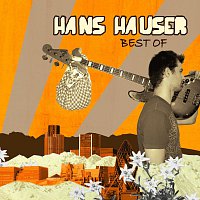 Hans Hauser – BEST OF