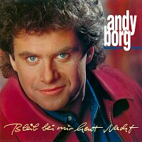 Andy Borg – Bleib bei mir heut' Nacht