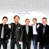 Gaither Vocal Band – Reunited