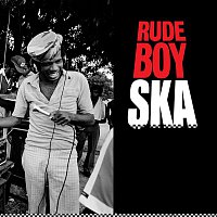 Various  Artists – Rude Boy Ska