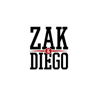Zak & Diego – Zak & Diego