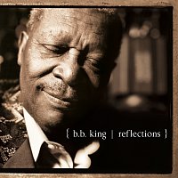 B.B. King – Reflections