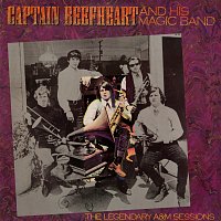 Captain Beefheart & His Magic Band – The Legendary A&M Sessions