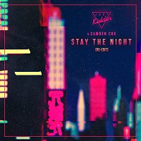 Just Kiddin, Camden Cox – Stay The Night [Re-Edit]