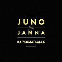 Juno – Karkumatkalla (feat. Janna)