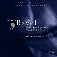 Jacques Février, Gabriel Tacchino, Jean-Claude Ambrosini – Ravel - L'oeuvre pour piano, Vol. 2