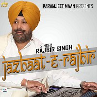 Rajbir Singh – Jazbaat E Rajbir
