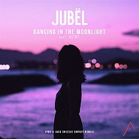 Jubel – Dancing In The Moonlight (feat. NEIMY) [PBH & Jack Sunset Remix Radio Edit]
