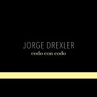 Jorge Drexler – Codo Con Codo