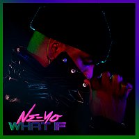 Ne-Yo – What If