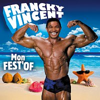 Francky Vincent – Mon Fest'Of
