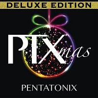 Pentatonix – PTXmas (Deluxe Edition)