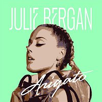 Julie Bergan – Arigato