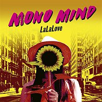 Mono Mind – La La Love