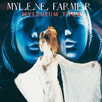 Mylene Farmer – Mylenium Tour