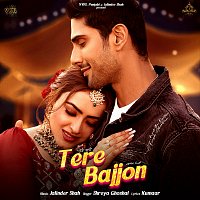 Shreya Ghoshal, Jatinder Shah – Tere Bajjon