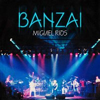 Banzai [Rock & Ríos / Live 1982 / Remastered 2022]
