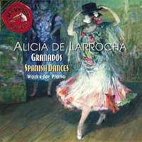 Granados - Spanish Dances; Danzas Espanolas; Valses Poeticos