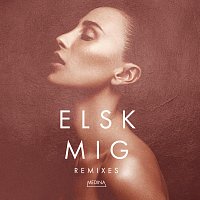 Medina – Elsk Mig [Remixes]