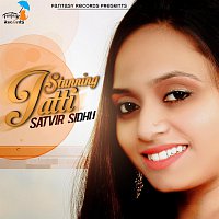 Satvir Sidhu – Stunning Jatti
