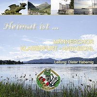 Mannerchor Klagenfurt Annabichl – Heimat ist