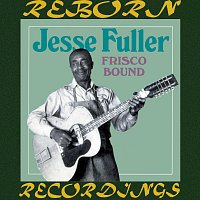 Jesse Fuller – Frisco Bound (HD Remastered)