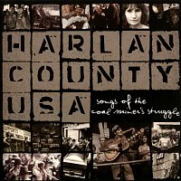 Přední strana obalu CD Harlan County USA: Songs Of The Coal Miner's Struggle