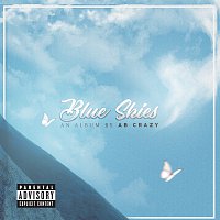 AB Crazy – Blue Skies