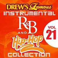 The Hit Crew – Drew's Famous Instrumental R&B And Hip-Hop Collection [Vol. 21]