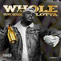 Duke Deuce – Whole Lotta