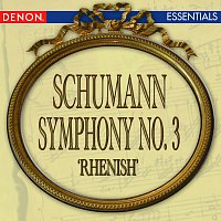 Schumann: Symphony No. 3 "Rhenish"