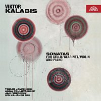 Přední strana obalu CD Kalabis: Sonáty pro violoncello, klarinet, housle a klavír