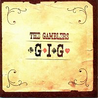 The Gamblers – Gig