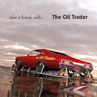 The Oil Trader – Take A Break With The Oil Trader