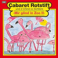 Cabaret Rotstift, Schlieremer Chind – Mir gond in Zoo 2