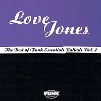 Různí interpreti – Love Jones: The Best Of Funk Essentials Ballads Vol.2
