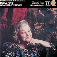 Lucia Popp, Graham Johnson – Schubert: Hyperion Song Edition 17 – Schubert in 1816