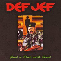 Def Jef – Just A Poet With Soul