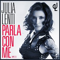 Julia Lenti – Parla con me