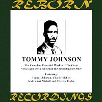 Tommy Johnson – Complete Recorded Works (1928-1929) (HD Remastered)